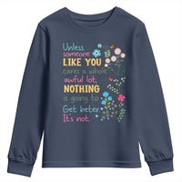 Protect Environment Youth Sweatshirt Unless Someone Like You Cares A Whole Awful Lot