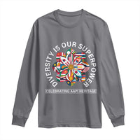 AAPI Heritage Month Long Sleeve Shirt Diversity Is Our Superpower Asian American and Pacific Islander
