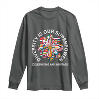AAPI Heritage Month Long Sleeve Shirt Diversity Is Our Superpower Asian American and Pacific Islander