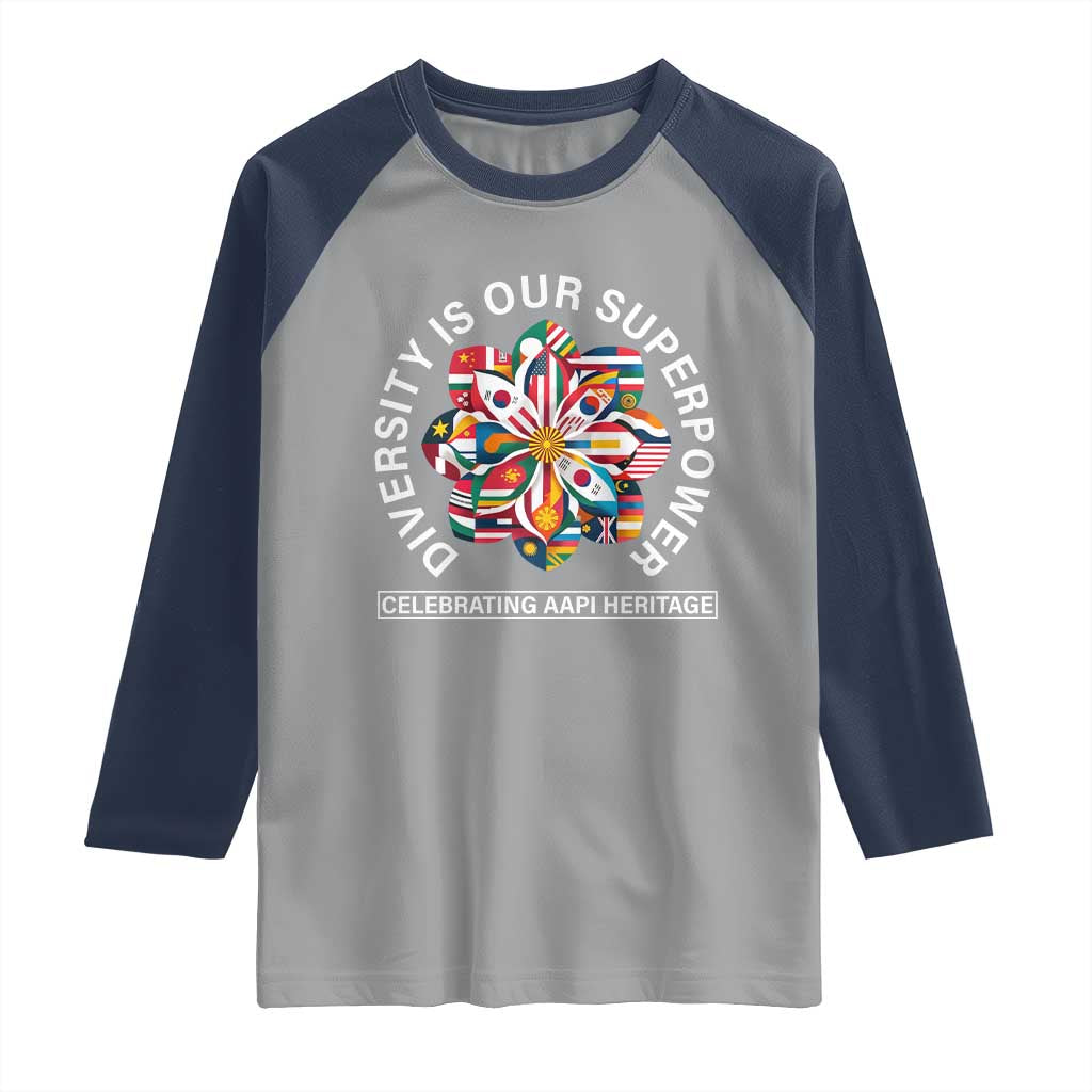 AAPI Heritage Month Raglan Shirt Diversity Is Our Superpower Asian American and Pacific Islander