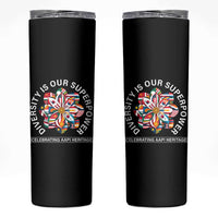 AAPI Heritage Month Skinny Tumbler Diversity Is Our Superpower Asian American and Pacific Islander