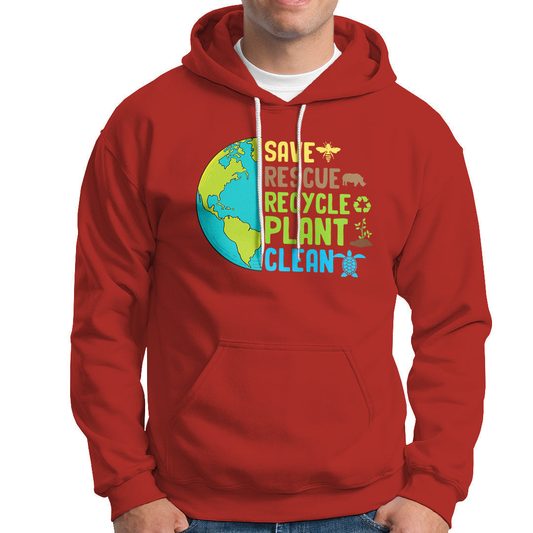 Red hoodie with front Earth graphic text: SAVE RESCUE RECYCLE PLANT CLEAN