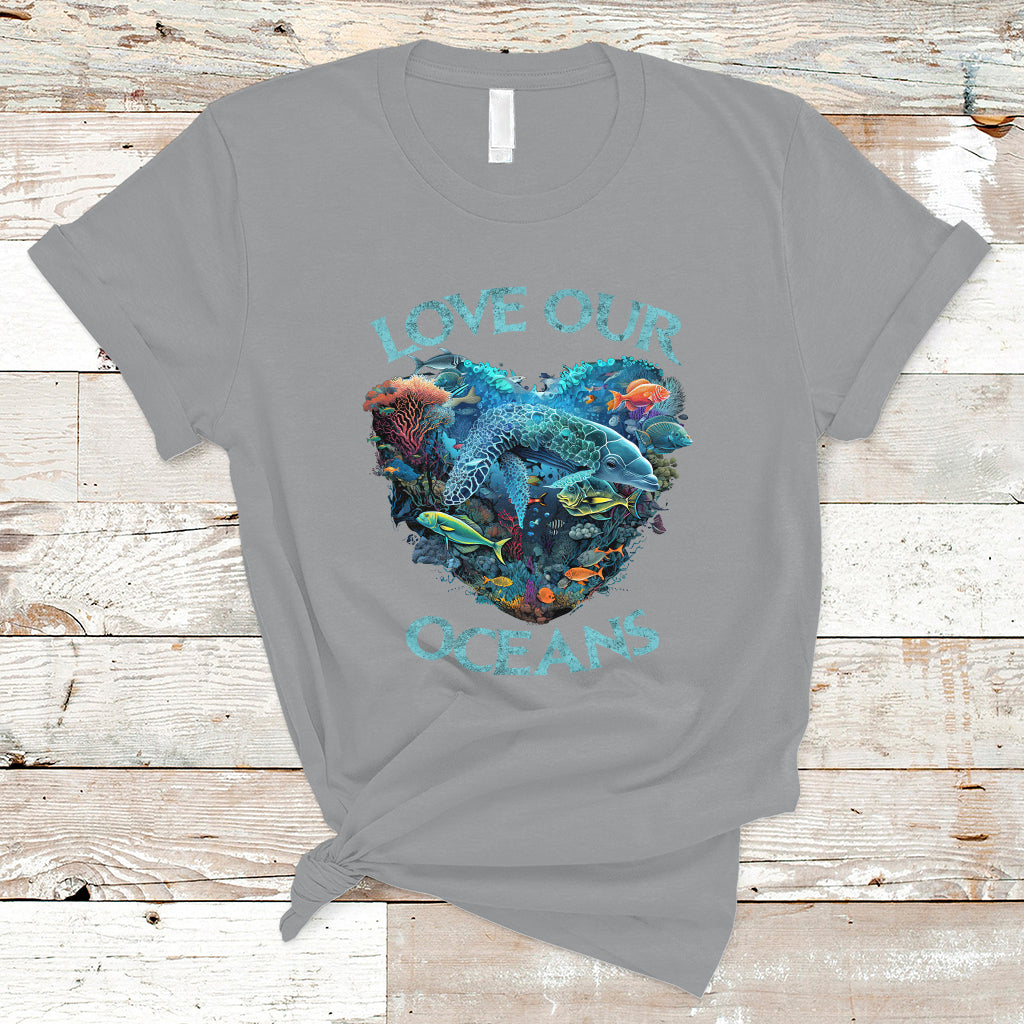 Earth Day T Shirt Love Our Oceans World Ocean Day Earth Day Crisis Environment - Wonder Print Shop