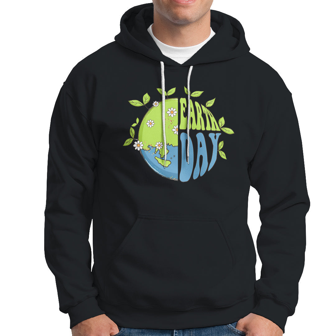 Earth Day Hoodie Earth Day Raise Environmental Crisis Awareness Go Planet - Wonder Print Shop