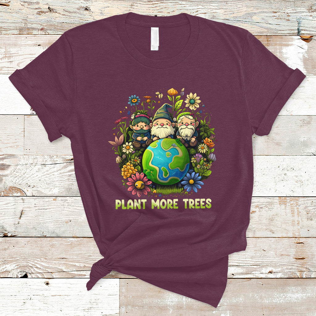 Earth Day T Shirt Plant More Trees Go Green Go Planet Happy Earth Day Gnomes - Wonder Print Shop