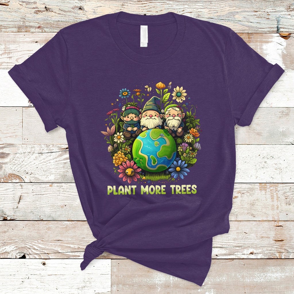 Earth Day T Shirt Plant More Trees Go Green Go Planet Happy Earth Day Gnomes - Wonder Print Shop