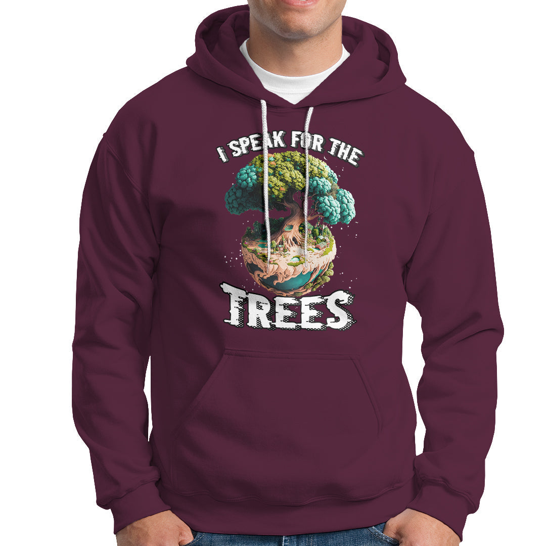 Maroon Earth Day hoodie with drawstring hood, kangaroo pocket, and 'I Speak for the Trees' graphic