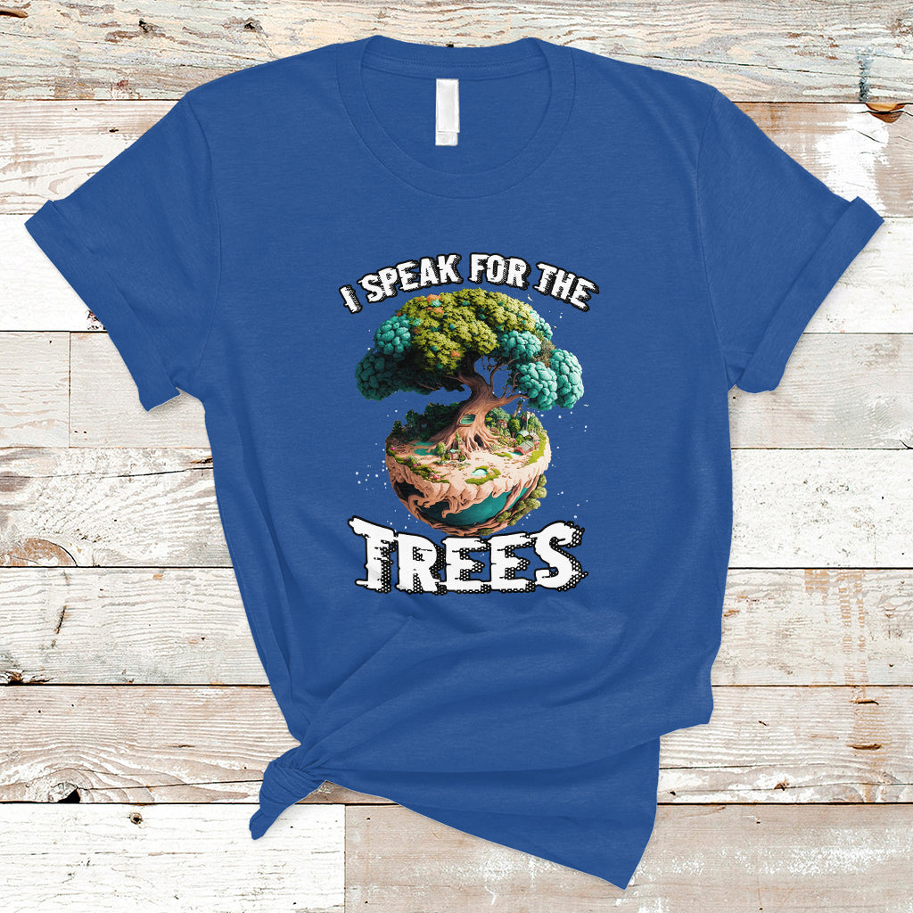 Earth Day T Shirt Speak For The Tree Love Your Mother Go Green Earth Day 2023 - Wonder Print Shop