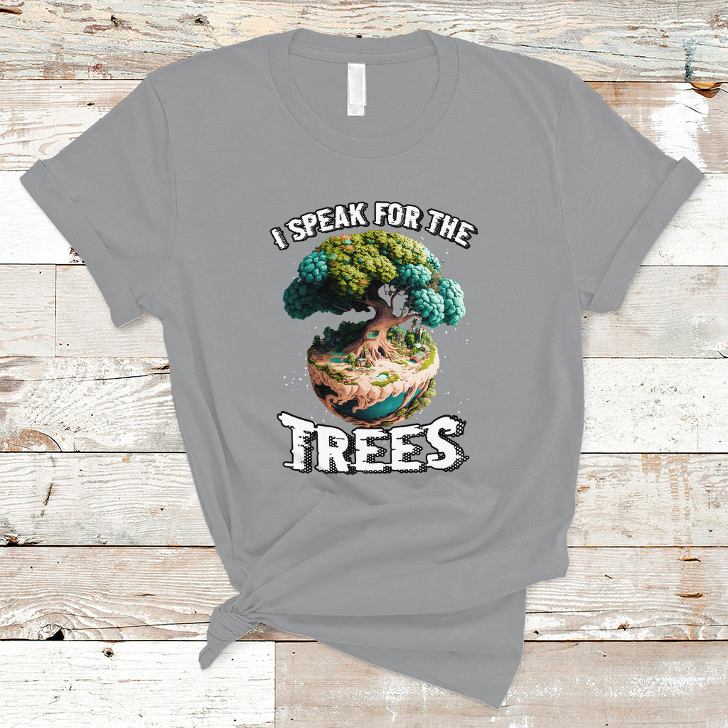 Earth Day T Shirt Speak For The Tree Love Your Mother Go Green Earth Day 2023 - Wonder Print Shop