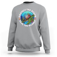Earth Day Sweatshirt Protect The Ocean Save The Planet Earth Day Ocean Day - Wonder Print Shop