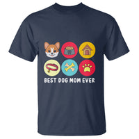 Best Dog Mom Ever T Shirt Pet Owner Life - Wonder Print Shop