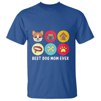 Best Dog Mom Ever T Shirt Pet Owner Life - Wonder Print Shop