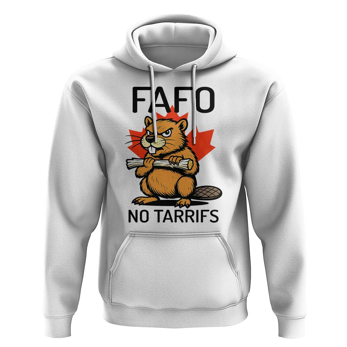 No Tariffs Canada Hoodie Never 51st State Canadian Beaver