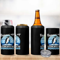 Funny Penguin Resist 4 in 1 Can Cooler Tumbler Flippers Up I Stand With The Penguins