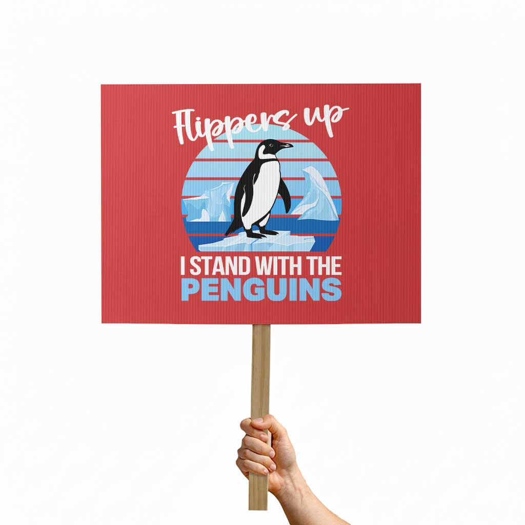 Funny Penguin Resist Protest Sign Flippers Up I Stand With The Penguins - Wonder Print Shop