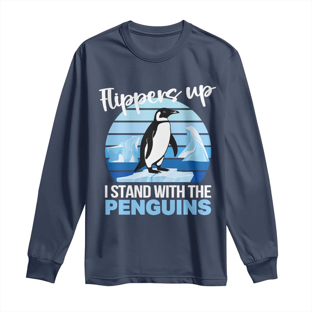 Funny Penguin Resist Long Sleeve Shirt Flippers Up I Stand With The Penguins