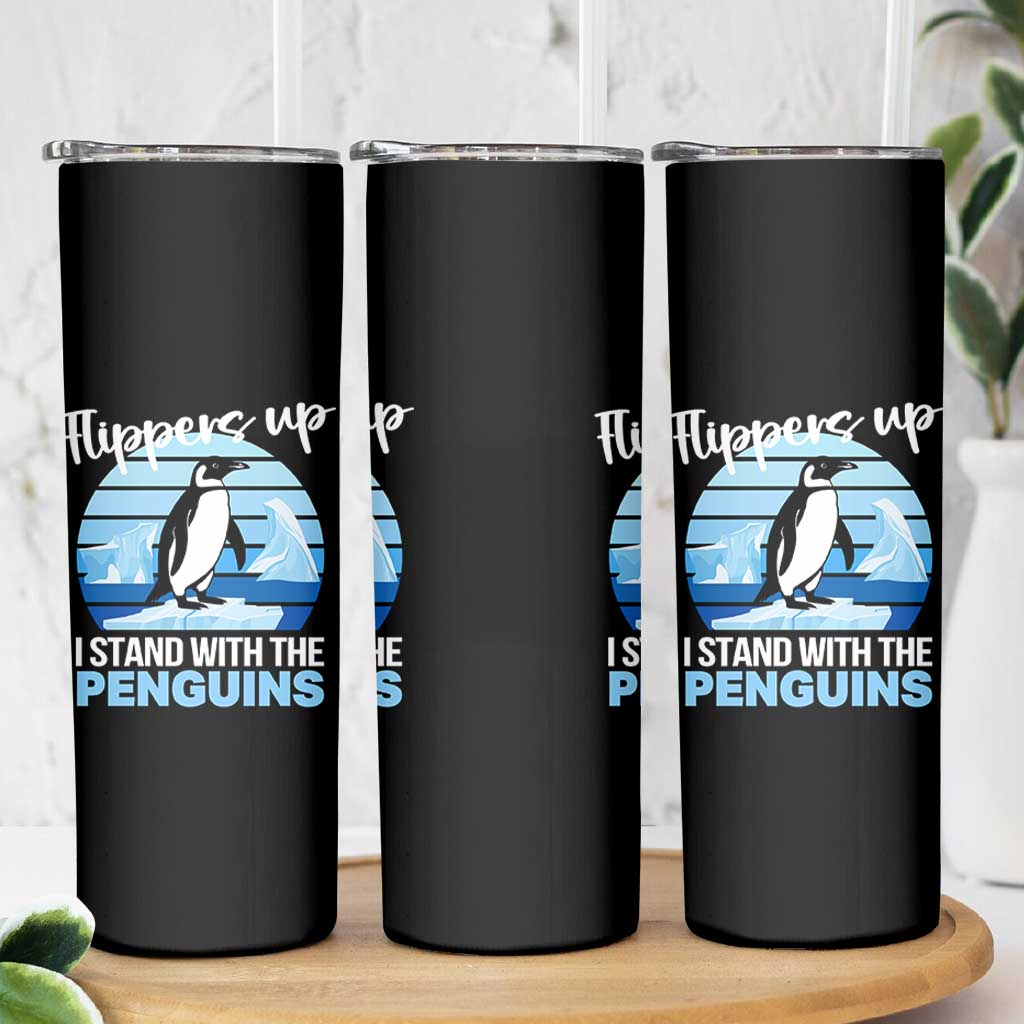 Funny Penguin Resist Skinny Tumbler Flippers Up I Stand With The Penguins