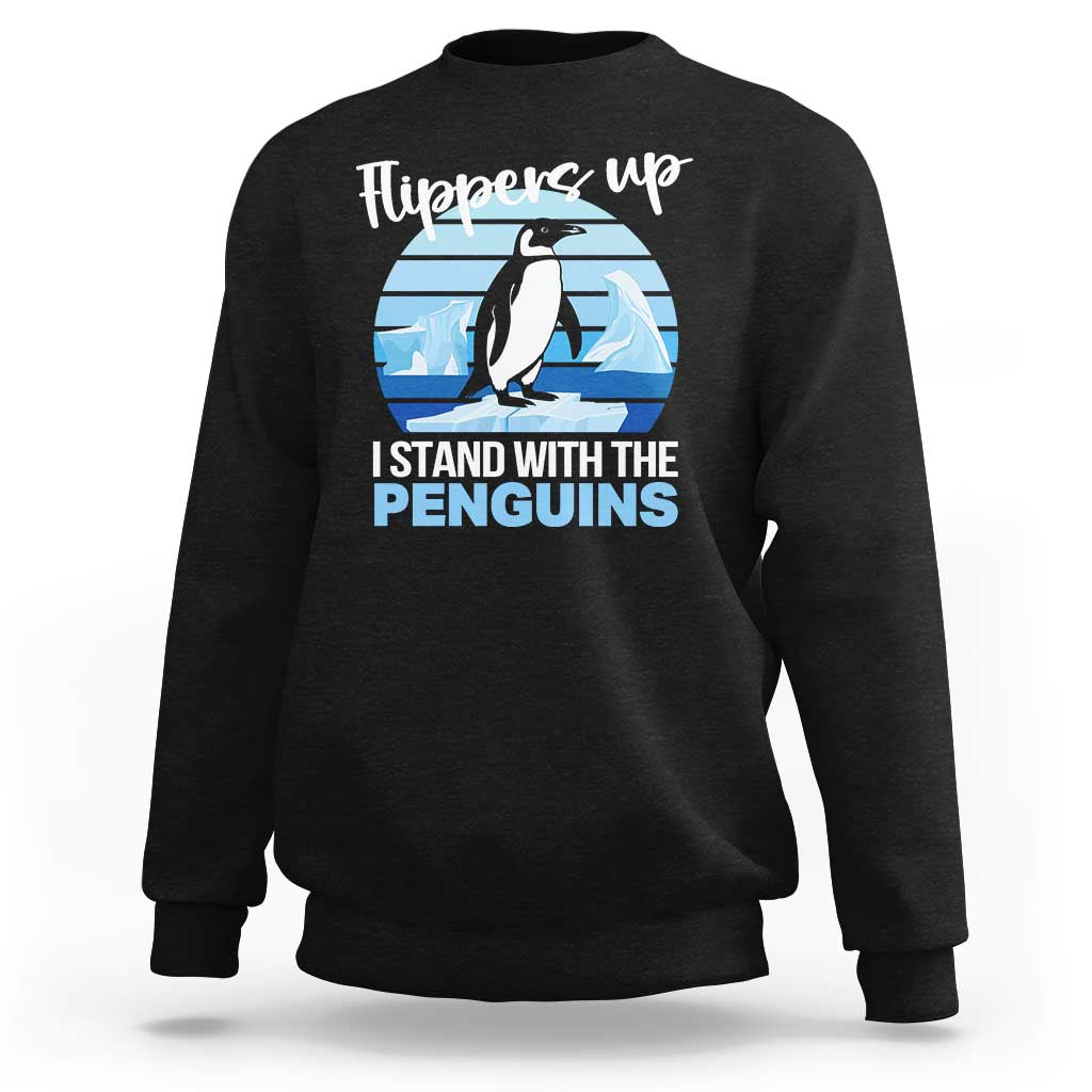 Funny Penguin Resist Sweatshirt Flippers Up I Stand With The Penguins