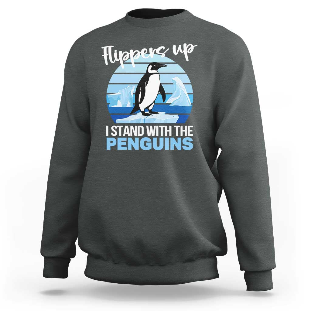 Funny Penguin Resist Sweatshirt Flippers Up I Stand With The Penguins