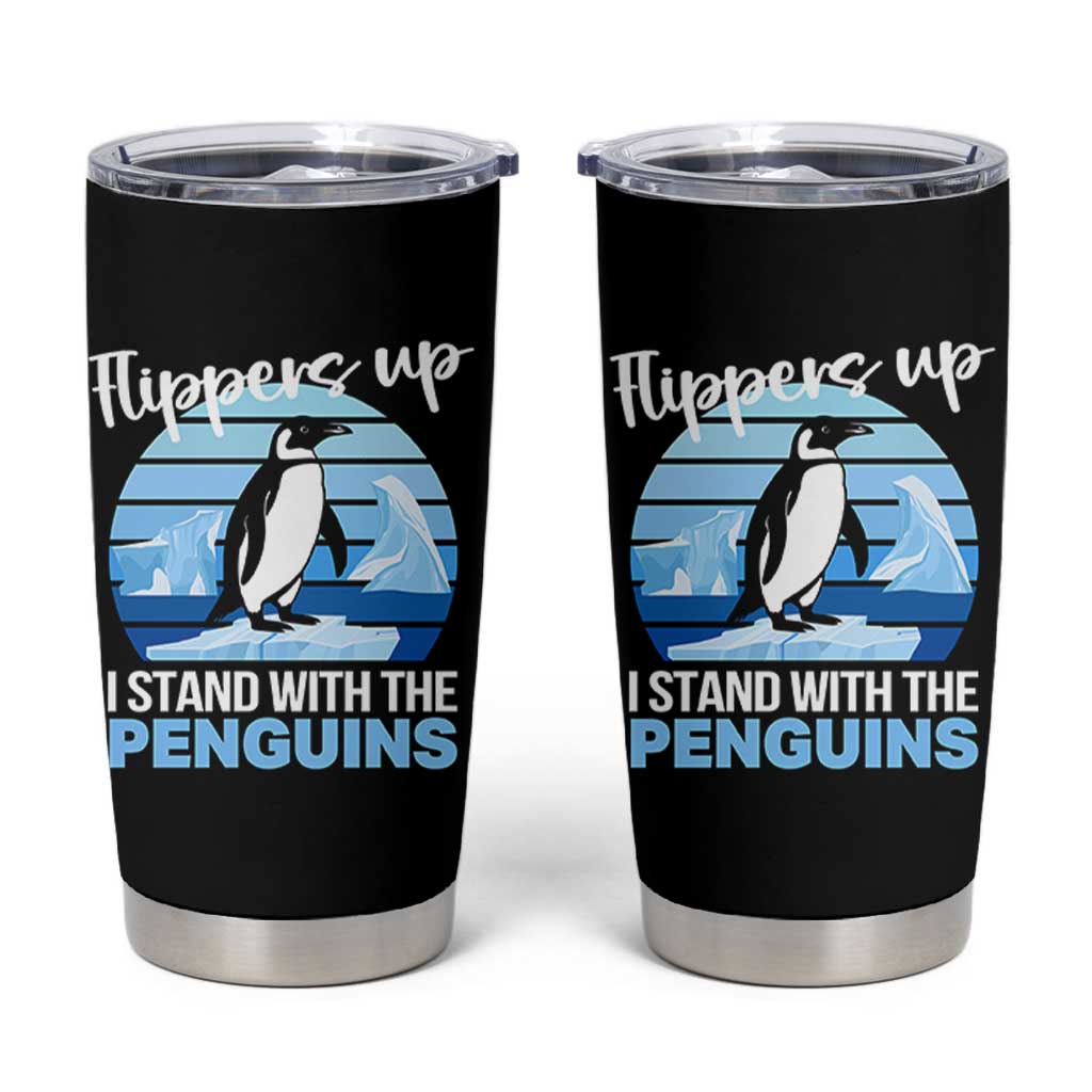 Funny Penguin Resist Tumbler Cup Flippers Up I Stand With The Penguins