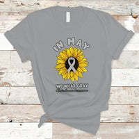 Brain Cancer T Shirt In May We Wear Gray Brain Cancer Awareness Month Sunflower - Wonder Print Shop