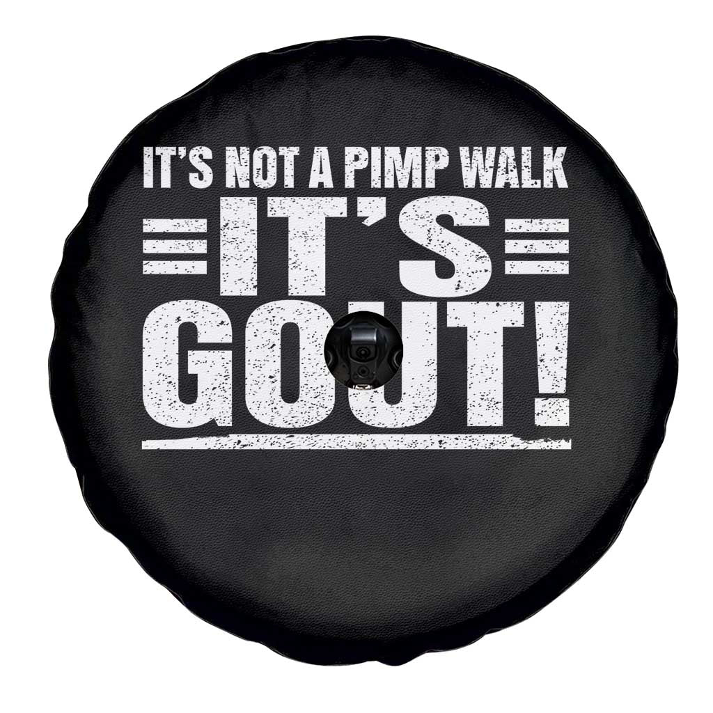 It's Not A Pimp Walk It's Gout Spare Tire Cover Sarcastic Chronic Pain Funny Arthritis Limping Joke