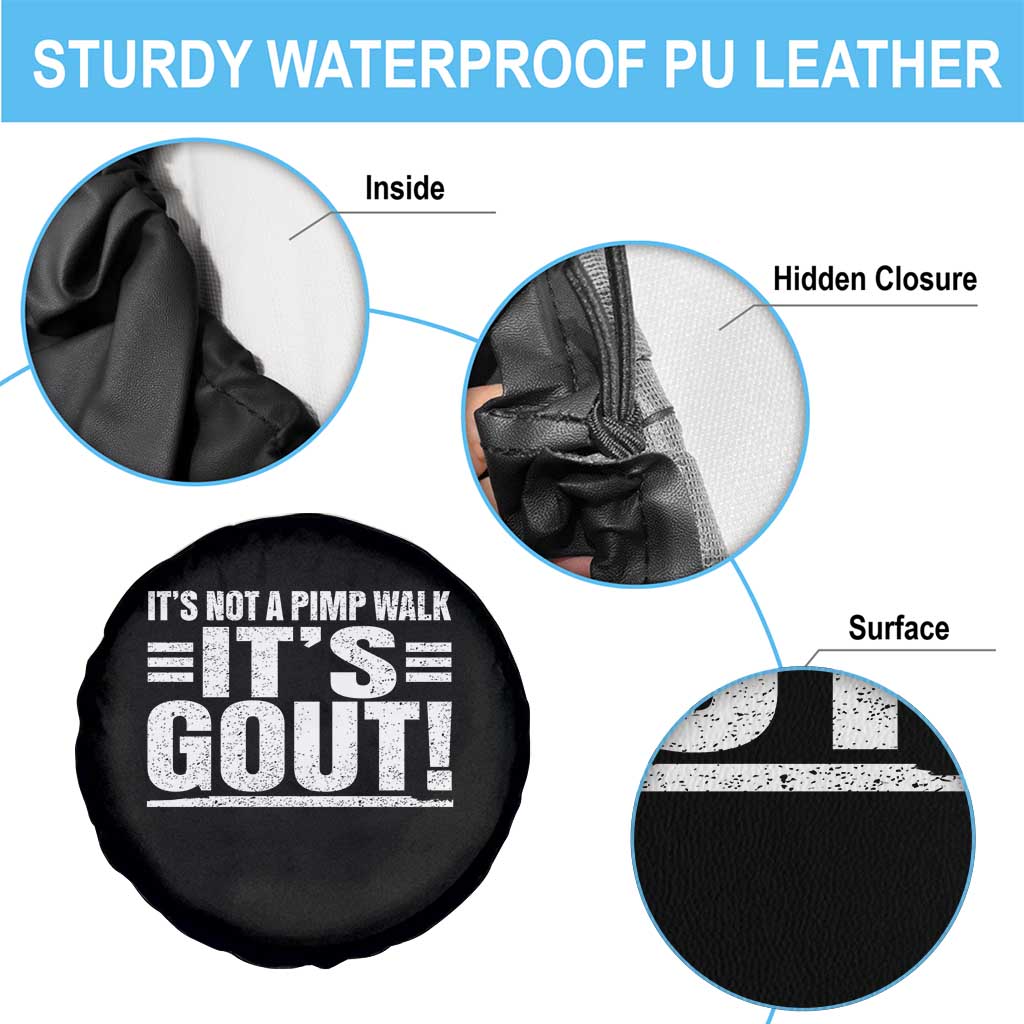 It's Not A Pimp Walk It's Gout Spare Tire Cover Sarcastic Chronic Pain Funny Arthritis Limping Joke