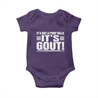 It's Not A Pimp Walk It's Gout Baby Onesie Sarcastic Chronic Pain Funny Arthritis Limping Joke