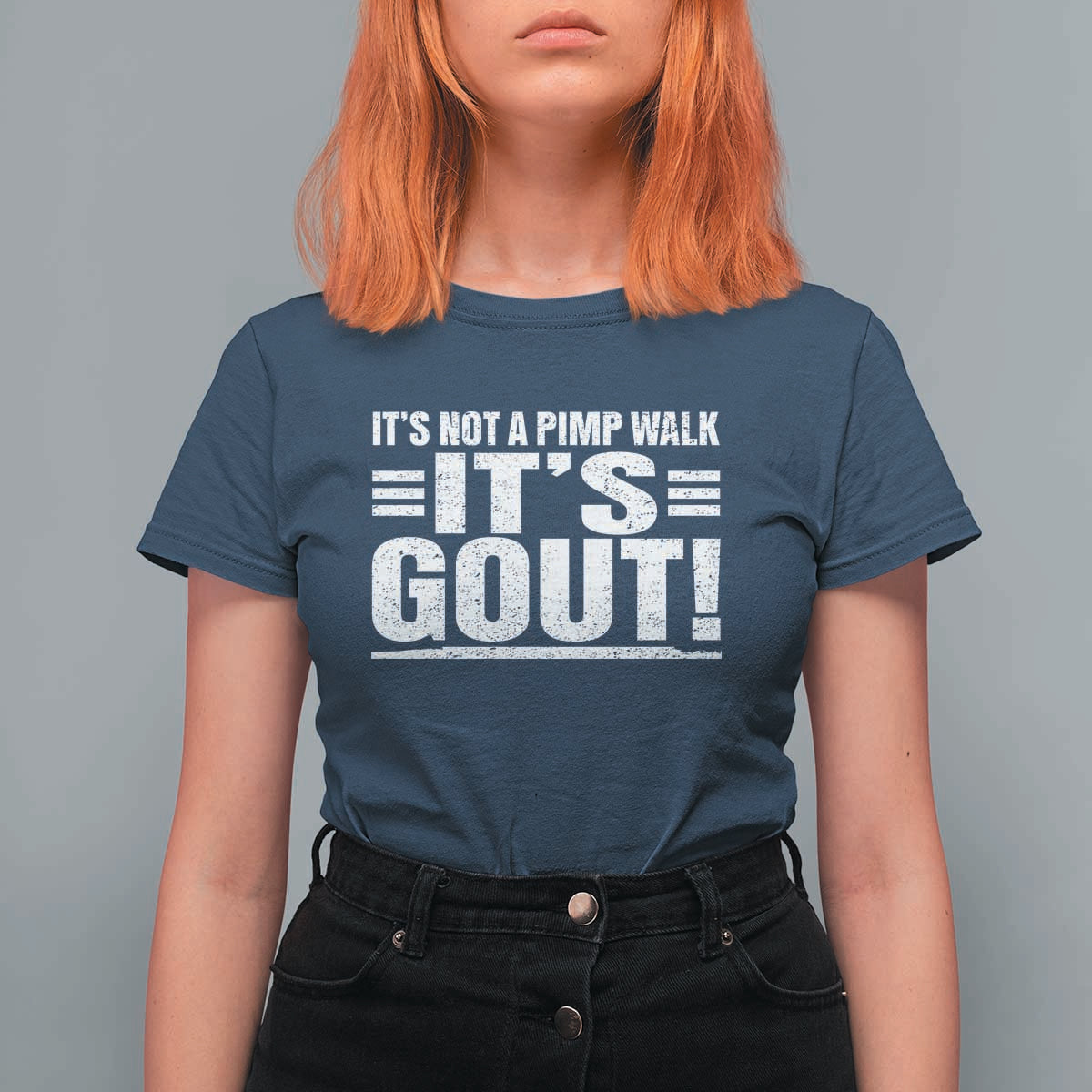 It's Not A Pimp Walk It's Gout T Shirt For Women Sarcastic Chronic Pain Funny Arthritis Limping Joke