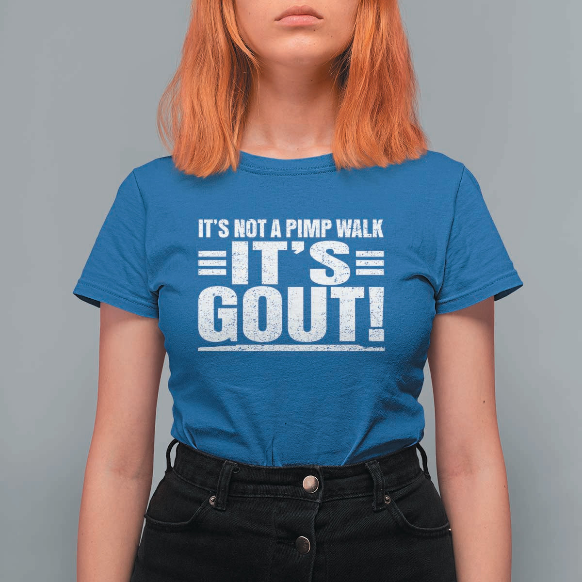 It's Not A Pimp Walk It's Gout T Shirt For Women Sarcastic Chronic Pain Funny Arthritis Limping Joke