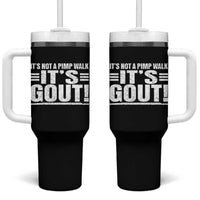 It's Not A Pimp Walk It's Gout Tumbler With Handle Sarcastic Chronic Pain Funny Arthritis Limping Joke