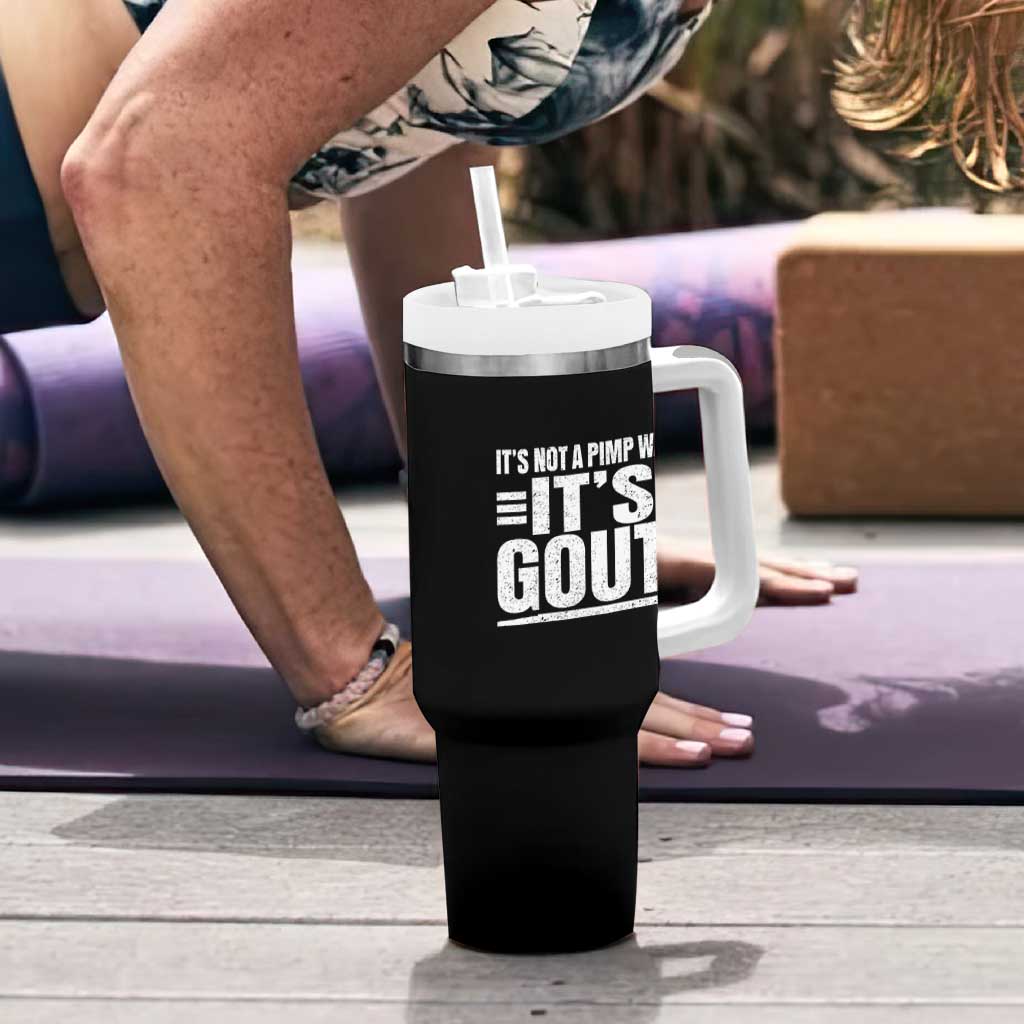It's Not A Pimp Walk It's Gout Tumbler With Handle Sarcastic Chronic Pain Funny Arthritis Limping Joke
