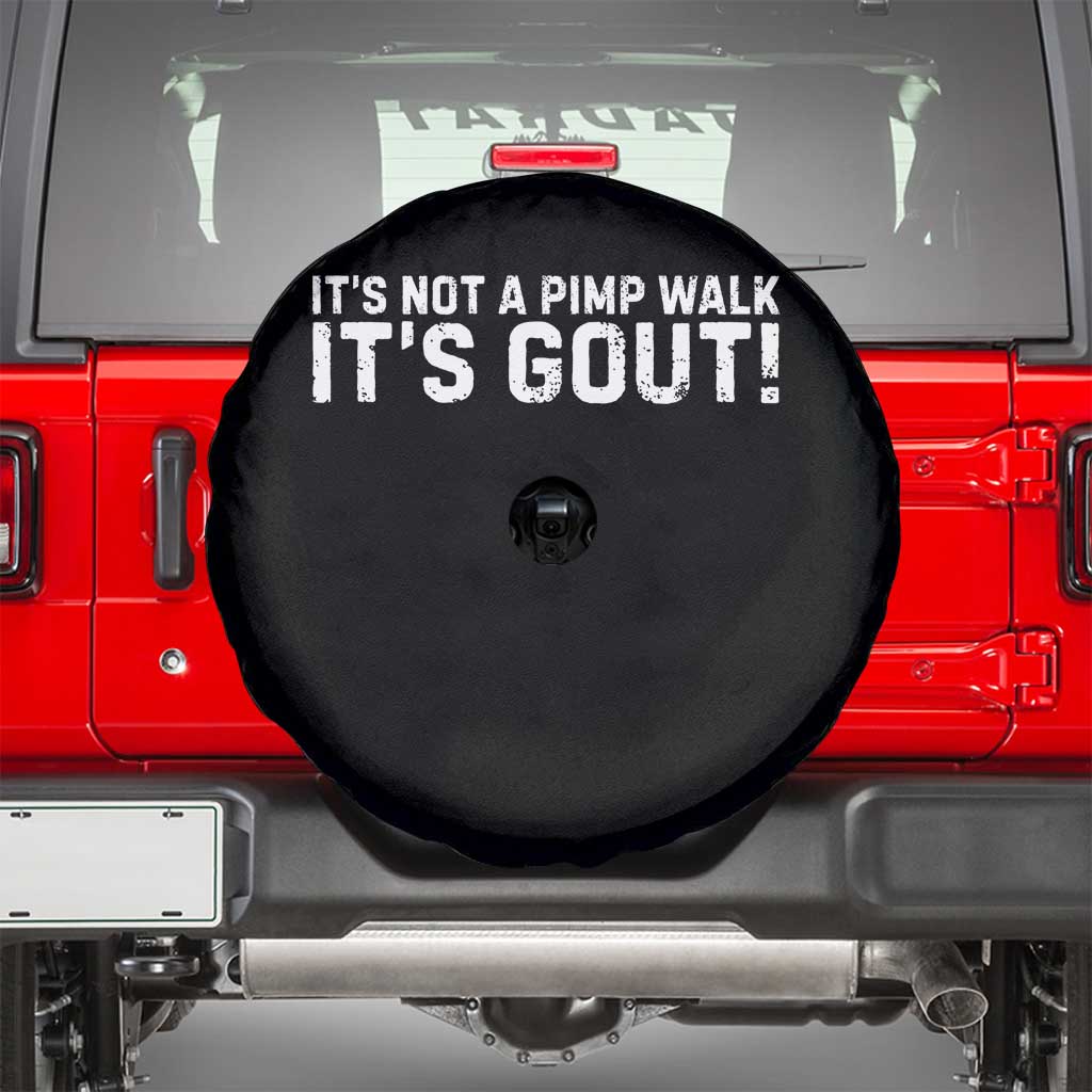 It's Not A Pimp Walk It's Gout Spare Tire Cover Funny Chronic Pain Humorous Arthritis Limping Joke