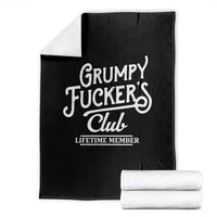 Grumpy Fucker's Club Lifetime Member Throw Blanket Funny Distressed Sarcastic Adult Humor Slogan Typography