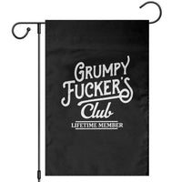 Grumpy Fucker's Club Lifetime Member Garden Flag Funny Distressed Sarcastic Adult Humor Slogan Typography