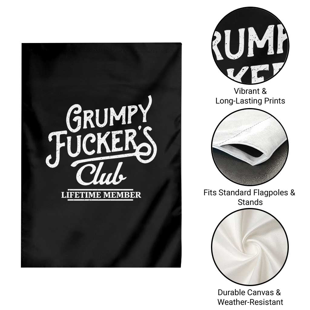 Grumpy Fucker's Club Lifetime Member Garden Flag Funny Distressed Sarcastic Adult Humor Slogan Typography