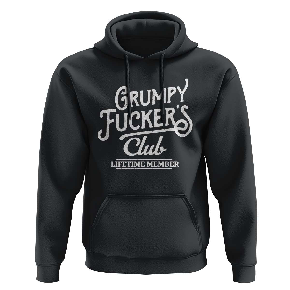 Grumpy Fucker's Club Lifetime Member Hoodie Funny Distressed Sarcastic Adult Humor Slogan Typography