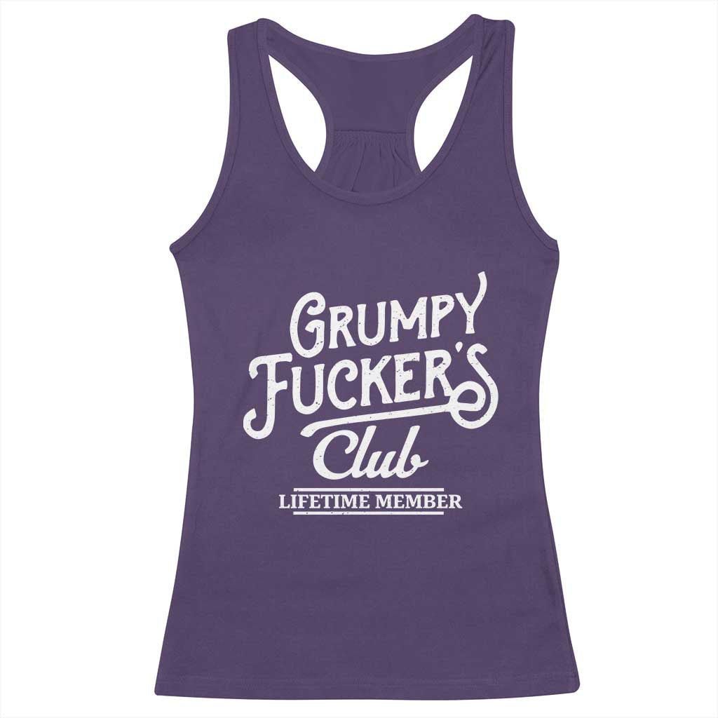 Grumpy Fucker's Club Lifetime Member Racerback Tank Top Funny Distressed Sarcastic Adult Humor Slogan Typography