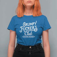 Grumpy Fucker's Club Lifetime Member T Shirt For Women Funny Distressed Sarcastic Adult Humor Slogan Typography