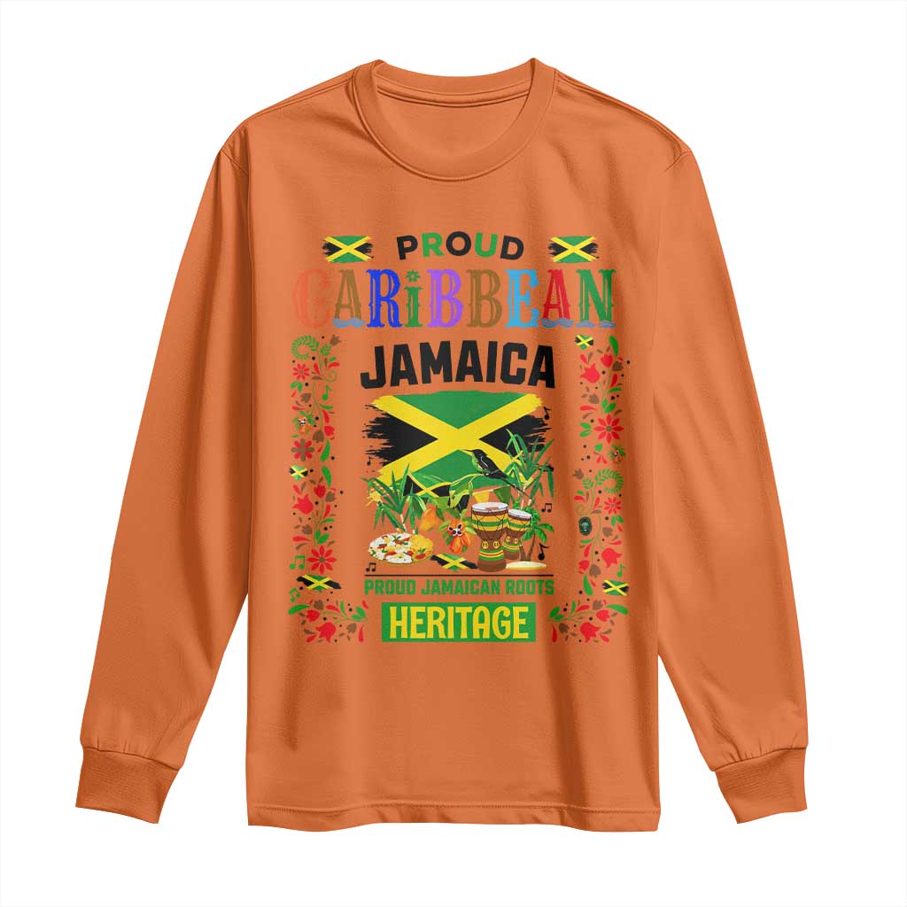 Proud Caribbean Jamaica Heritage Long Sleeve Shirt Jamaican Roots and Island Culture