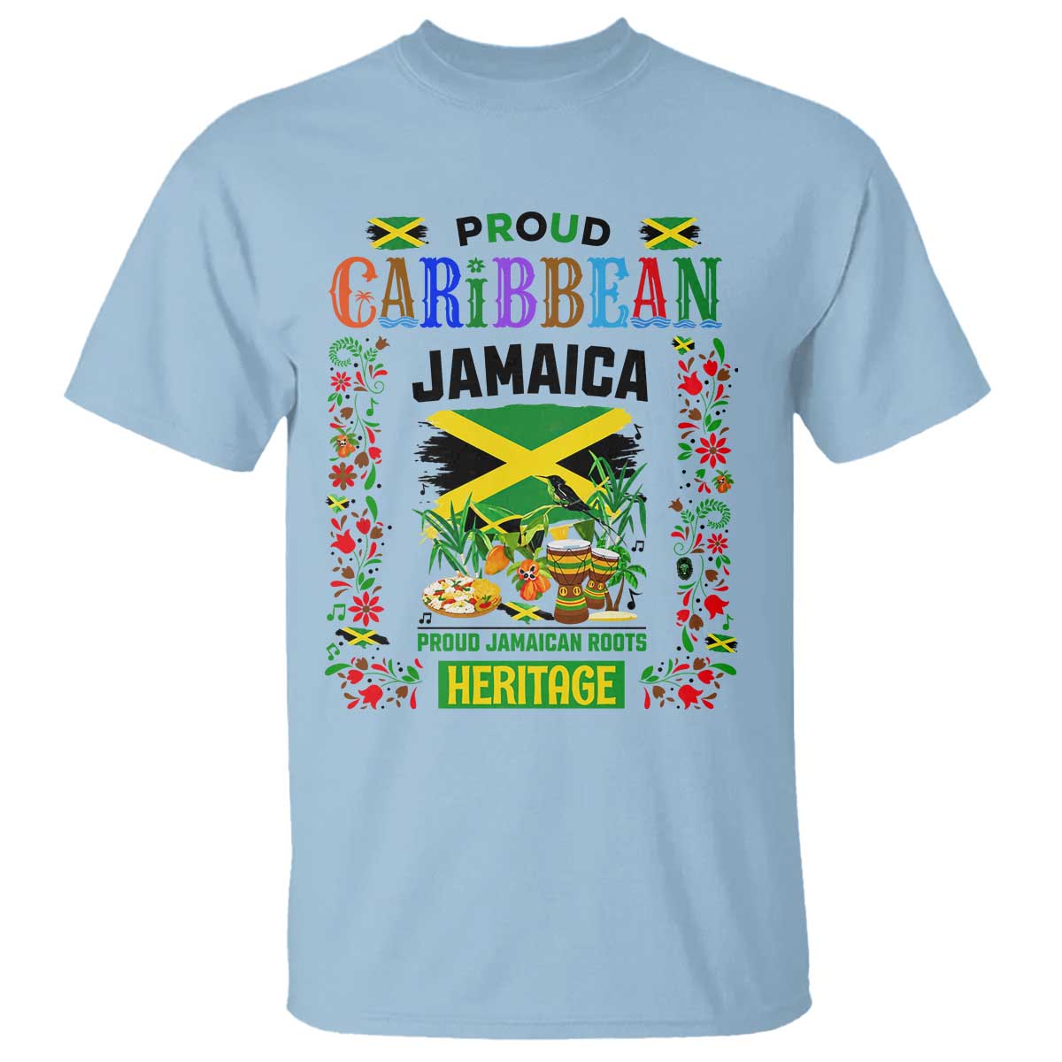 Proud Caribbean Jamaica Heritage T Shirt Jamaican Roots and Island Culture