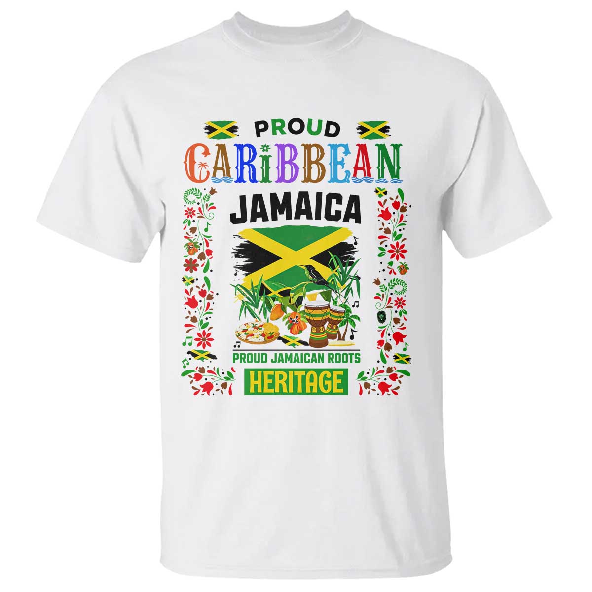 Proud Caribbean Jamaica Heritage T Shirt Jamaican Roots and Island Culture