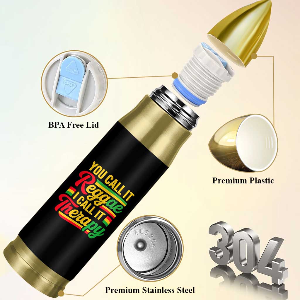 You Call It Reggae I Call It Therapy Bullet Tumbler Emotional Jamaican Rasta Music Lovers