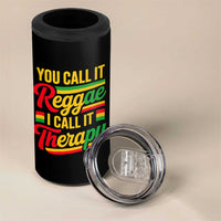 You Call It Reggae I Call It Therapy 4 in 1 Can Cooler Tumbler Emotional Jamaican Rasta Music Lovers