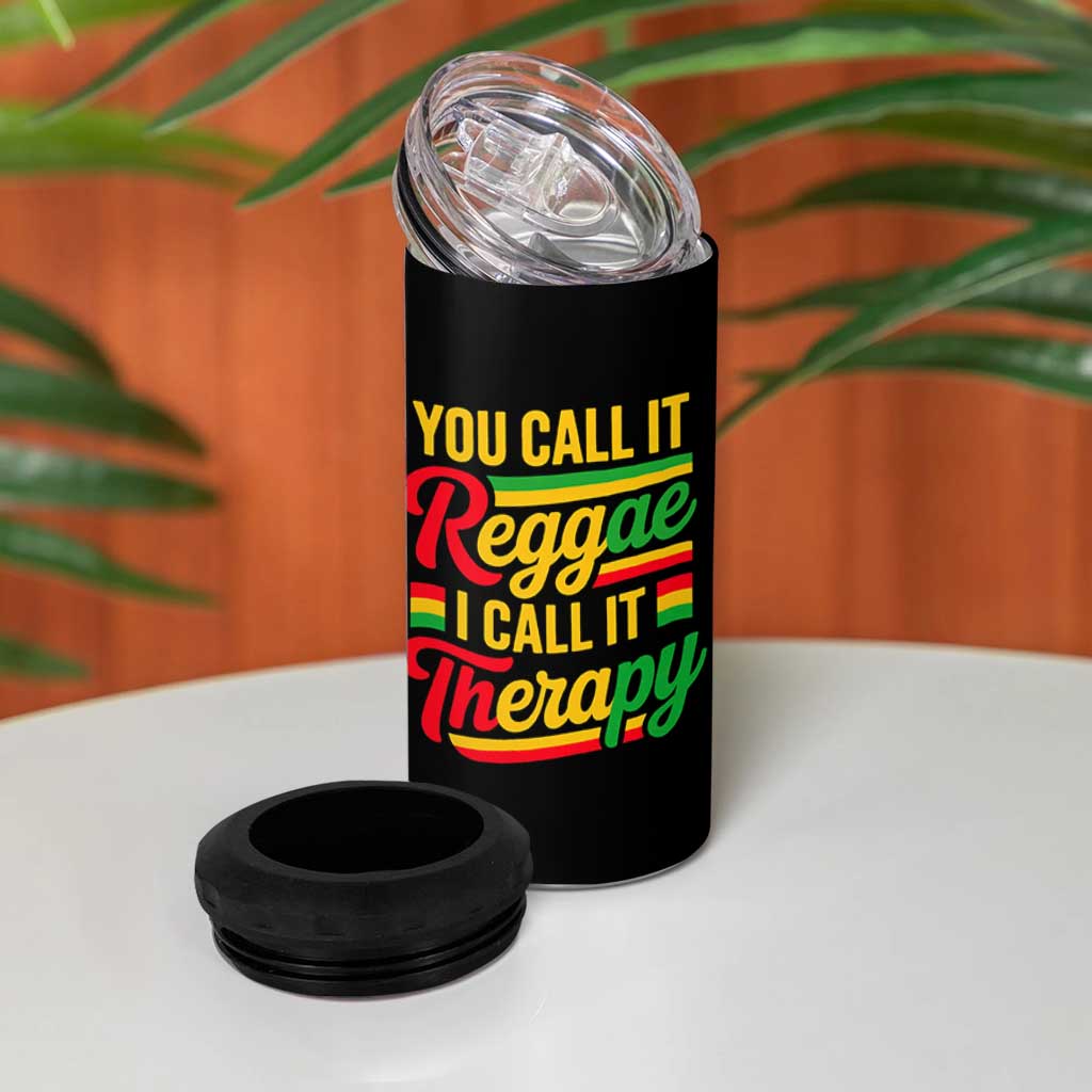 You Call It Reggae I Call It Therapy 4 in 1 Can Cooler Tumbler Emotional Jamaican Rasta Music Lovers