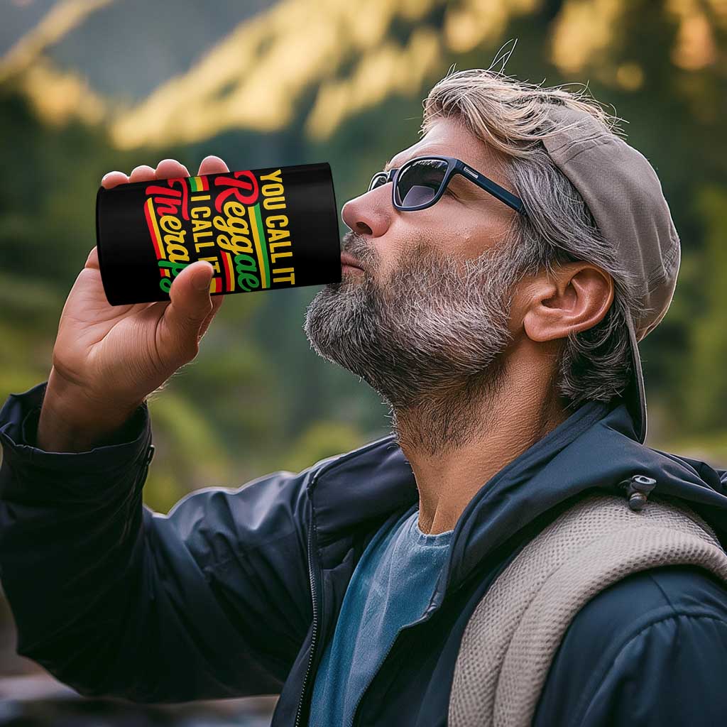 You Call It Reggae I Call It Therapy 4 in 1 Can Cooler Tumbler Emotional Jamaican Rasta Music Lovers
