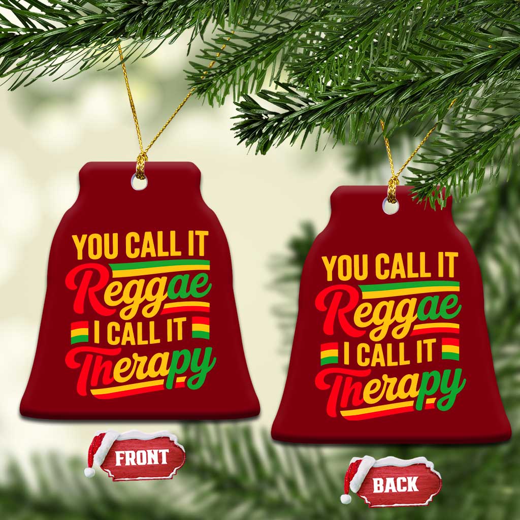 You Call It Reggae I Call It Therapy Ceramic Ornament Emotional Jamaican Rasta Music Lovers