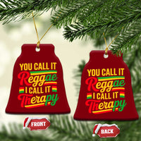 You Call It Reggae I Call It Therapy Ceramic Ornament Emotional Jamaican Rasta Music Lovers