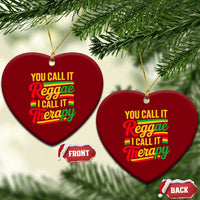 You Call It Reggae I Call It Therapy Ceramic Ornament Emotional Jamaican Rasta Music Lovers