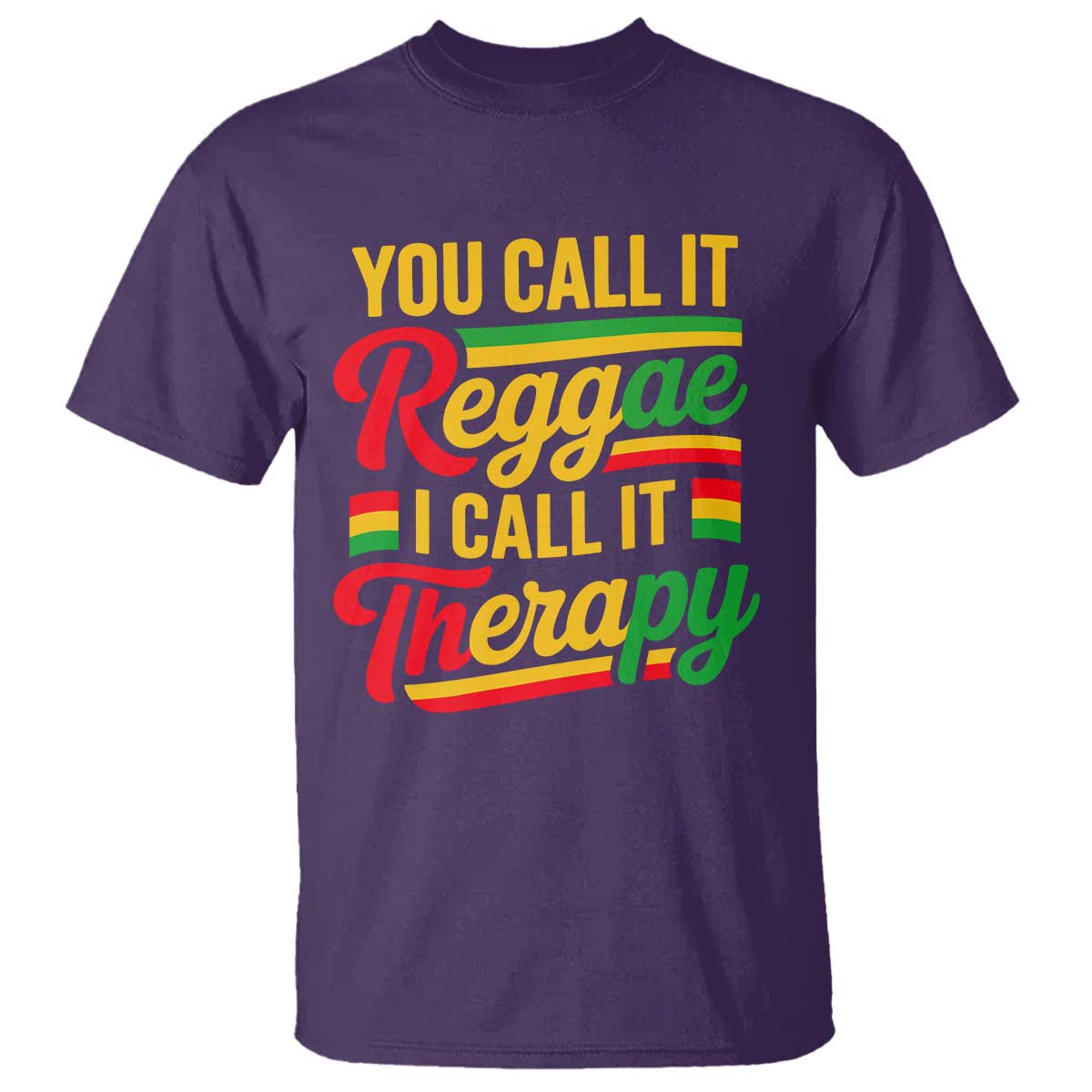 You Call It Reggae I Call It Therapy T Shirt Emotional Jamaican Rasta Music Lovers